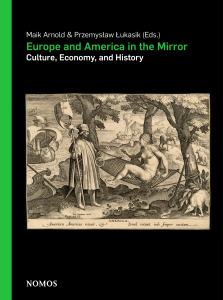 New book: Europe and America in the Mirror – Culture, Economy, and History